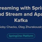 Streaming With Spring Cloud Stream And Apache Kafka