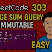 LeetCode 303 Range Sum Query Immutable Easy Explained In 5 Minutes