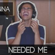Needed Me By RIhanna Alex Aiono Cover