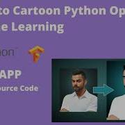 Image To Cartoon Python OpenCV Machine Learning Free Source Code