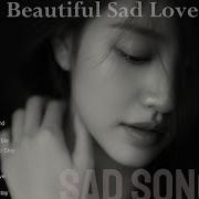I M Sorry For The Pain NiExshadow Raw Romantic Love Ballads New Relaxing Nonstop Songs 2025