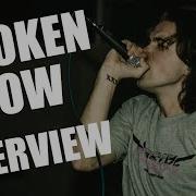 BROKEN VOW Interview Angry AND Positive