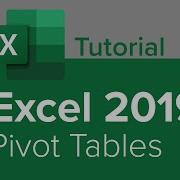 Excel 2019 Pivot Tables Tutorial