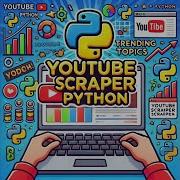 Build A YouTube Scraper In Python To Extract Video Data Python Webscraper Webscraping