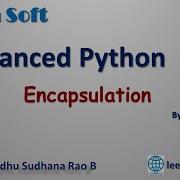 Advanced Python Tutorial OOP Principles Encapsulation By Madhu On 11 09 2020
