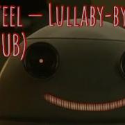 Dr Steel Lullaby Bye Перевод Русские субтитры клип по Blinky