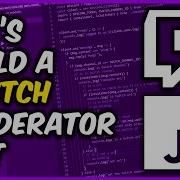 How To Build A Twitch Bot Using TMI JS A Moderator Bot