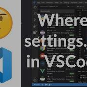 How To Open Settings Json In Visual Studio Code Where Is Settings Json In VSCode
