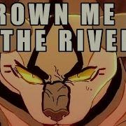 Drown Me In The River MAP COMPLETE