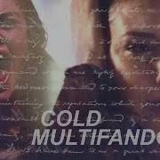 Sad Multifandom Cold