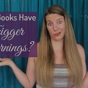 Should Books Have Trigger Warnings Or Is There A Better Option