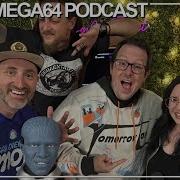 Meg Is BACK Mega64 Podcast 719
