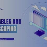 Variable And Its Scoping In JavaScript