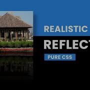 Realistic Image Reflection With Pure CSS