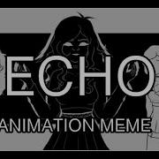 ECHO ANIMATION MEME FLASH WARNING