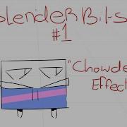 BlenderBits 1 The Chowder Effect