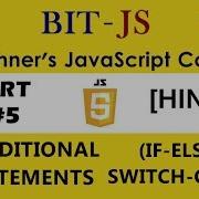 HINDI BIT JS Beginner S JavaScript Course Part 5 Conditional Statements In JS