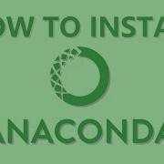 Как установить Anaconda