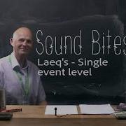 Sound Bites Laeq In Single Event Level