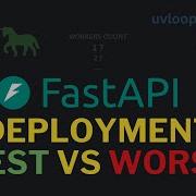 Лучший способ развертывания FastAPI в производстве