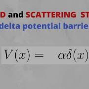 Determining The BOUND And SCATTERING States Of The Delta Potential Barrier