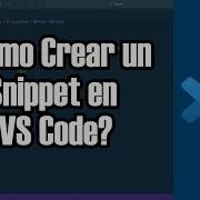 006 Crear Snippet En VS Code Visual Studio Code