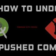 How To Revert An Un Pushed Git Commit How To Undo Local Commit Easy Step By Step Guide 2024