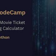 Build A Movie Ticket Booking Calculator FCC Python Course