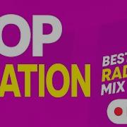 Pop Station 1 Top 100 Pop Hits Mix Trending Pop Music Worldwide 24 7 Pop Radio Station