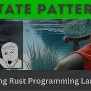 State Pattern In Rust Rust Language