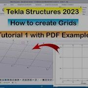Tekla 2023 Tutorial 1 How To Create Grids In Tekla Structures 2023