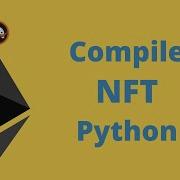 Compile NFT Smart Contract With Python