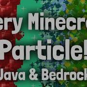 Every Working Particle Command In Minecraft All Particles For Bedrock And Java