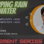 TrappingRainWater Array Java GeeksForGeeks PlacementPreparationSeries FullExplanationWithCode Safdar