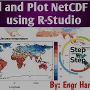 Open Read And Plot NetCDF GCM Data Using R Studio