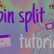 SPIN SPLIT TUTORIAL ON CCP EASY