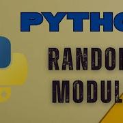 RANDOM MODULE IN PYTHON Complete Tutorial With NOTES