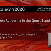 Vulkanised 2026 Рендеринг на графическом процессоре в Quest 2 и 3