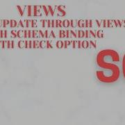 SQL Part3 Views With Schema Binding With Check Option Ravinder Gattu Gattu Tutorials