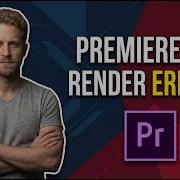 Premiere Pro Render Error 4 Easy Fix Guide