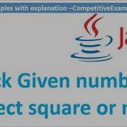 Write A Java Program To Check Whether Given Number Is Perfect Square Or Not