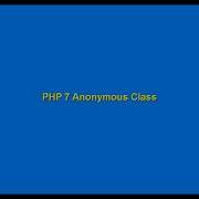PHP 7 Anonymous Class