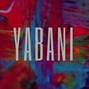 YABANI Feat Aşkın Nur Yengi Kougan Ray Original Mix