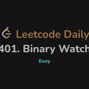 401 Binary Watch Leetcode Daily Python