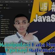 JavaScript Tutorial 6 Manipulasi Data Number Belajar Javascript