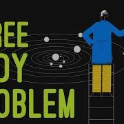 Newton S Three Body Problem Explained Fabio Pacucci