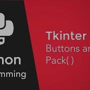 Python And Tkinter Adding Buttons And The Pack Method