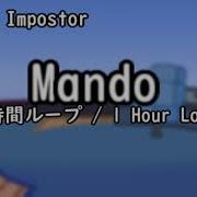 Mando 1時間ループ 1 Hour Loop FNF MOD Vs Impostor