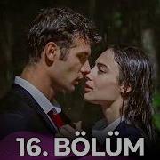Duy Beni 16 Bölüm