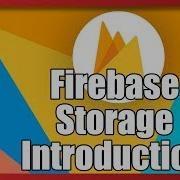 What Is Firebase Storage Learn Its Key Features
